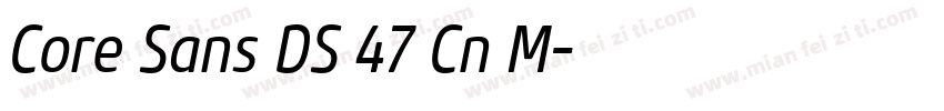 Core Sans DS 47 Cn M字体转换